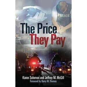 The Price They Pay, Paperback - Karen Solomon imagine