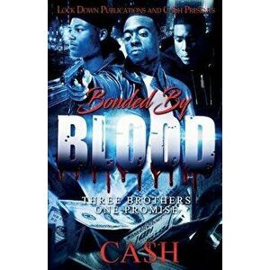 Bonded by Blood: Three Brothers, One Promise, Paperback - Ca$h imagine