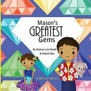 Mason's Greatest Gems, Paperback - Elaheh Bos imagine