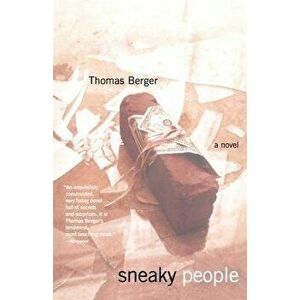 Sneaky People, Paperback - Thomas Berger imagine