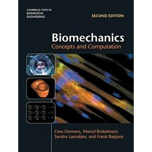 Biomechanics, Hardcover - Cees Oomens imagine