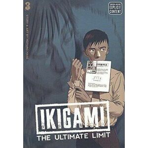 Ikigami: The Ultimate Limit, Vol. 3, Paperback - Motoro Mase imagine