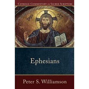 Ephesians, Paperback - Peter S. Williamson imagine