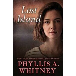 Lost Island, Paperback - Phyllis a. Whitney imagine