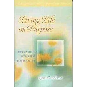 Living Life on Purpose: Discovering God's Best for Your Life, Paperback - Lysa TerKeurst imagine