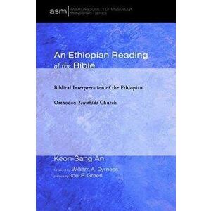 An Ethiopian Reading of the Bible, Paperback - Keon-Sang An imagine