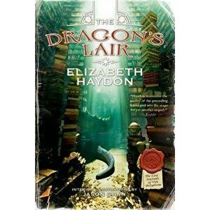 The Dragon's Lair, Paperback - Elizabeth Haydon imagine