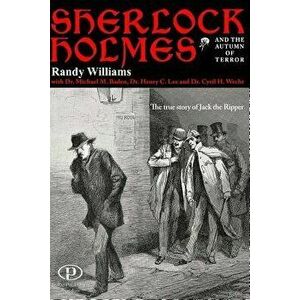 Sherlock Holmes And The Autumn Of Terror, Paperback - Randy Williams imagine