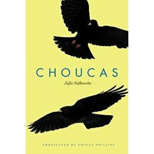 Choucas: An International Novel, Paperback - Zofia Nalkowska imagine