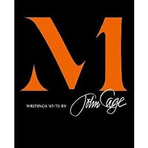 M: Writings '67-'72, Paperback - John Cage imagine