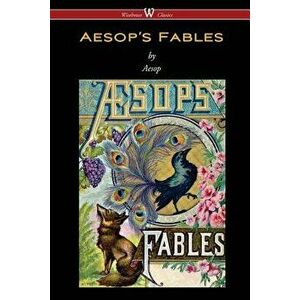 Aesop's Fables (Wisehouse Classics Edition), Paperback - Aesop imagine