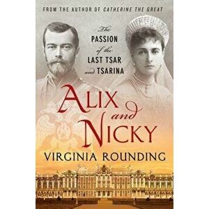 Alix and Nicky, Paperback - Virginia Rounding imagine
