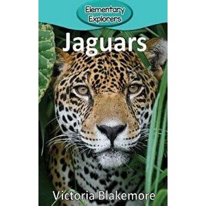 Jaguars, Hardcover - Victoria Blakemore imagine