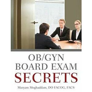 Ob/GYN Board Exam Secrets - Maryam Moghaddam imagine