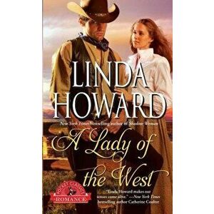 A Lady of the West, Paperback - Linda Howard imagine