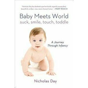 Baby Meets World, Paperback - Nicholas Day imagine