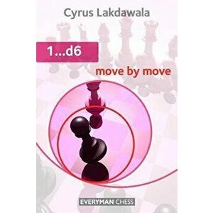 1..d6 Move by Move, Paperback - Cyrus Lakdawala imagine