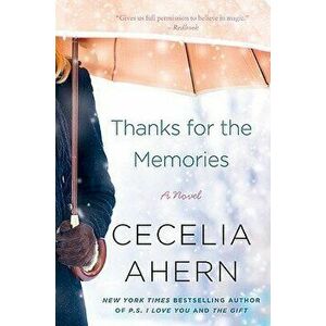 Thanks for the Memories, Paperback - Cecelia Ahern imagine