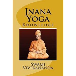 Jnana Yoga (Eglish) Edition - Swami Vivekananda imagine