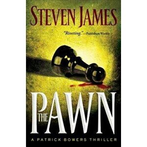 The Pawn, Paperback - Steven James imagine