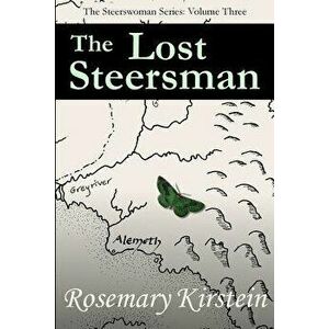The Lost Steersman, Paperback - Rosemary Kirstein imagine