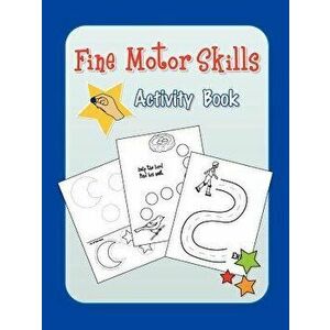 Fine Motor Skills Activity Book, Paperback - Do2learn imagine
