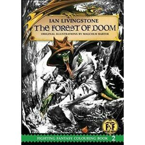 Official Fighting Fantasy Colouring Book 2: The Forest of Doom, Paperback - Ian Livingstone imagine