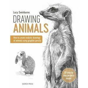 Drawing Animals, Paperback - Lucy Swinburne imagine