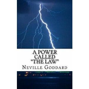A Power Called "the Law - Neville Goddard imagine