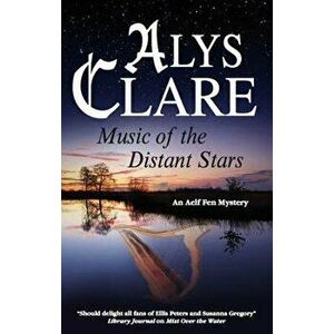 Music of the Distant Stars, Paperback - Alys Clare imagine