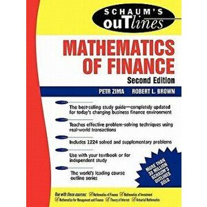 Schaum's Outline of Mathematics of Finance, Paperback - Petr Zima imagine