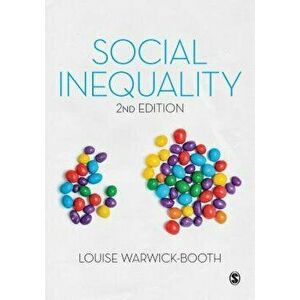Social Inequality, Paperback - Louise Warwick-Booth imagine