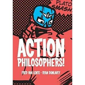 Action Philosophers, Paperback - Ryan Dunlavey imagine