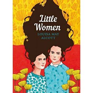 Little Women : The Sisterhood - Louisa May Alcott imagine