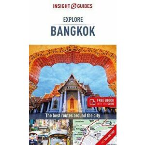 Insight Guides Explore Bangkok (Travel Guide with Free Ebook), Paperback - Insight Guides imagine