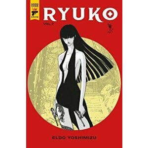 Ryuko Volume 2, Paperback - Eldo Yoshimizu imagine