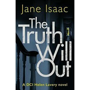 The Truth Will Out, Paperback - Jane Isaac imagine