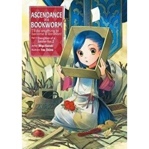 Ascendance of a Bookworm: Part 1 Volume 2, Paperback - Miya Kazuki imagine
