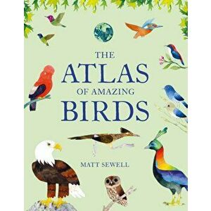 Atlas of Amazing Birds imagine
