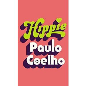 Hippie - Paulo Coelho imagine