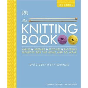 The Knitting Book : Over 250 Step-by-Step Techniques - Vikki Haffenden, Frederica Patmore imagine