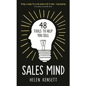Sales Mind: 48 Tools to Help You Sell, Hardcover - Helen Kensett imagine