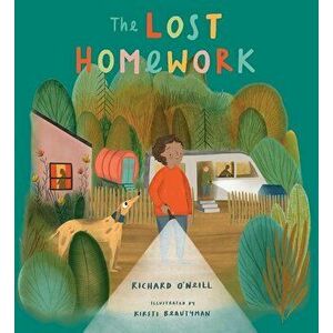The Lost Homework, Hardcover - Richard O'Neill imagine