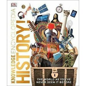 Knowledge Encyclopedia History! : The Past as You've Never Seen it Before - *** imagine
