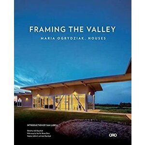 Framing The Valley, Hardback - Maria Ogrydziak imagine
