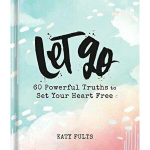 Let Go, Hardcover - Katy Fults imagine