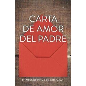 Father's Love Letter (Ats) (Spanish, Pack of 25), Paperback - Barry Adams imagine