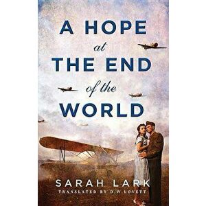 A Hope at the End of the World - Sarah Lark imagine