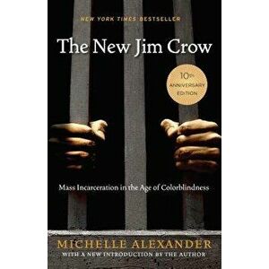 The New Jim Crow, Paperback imagine