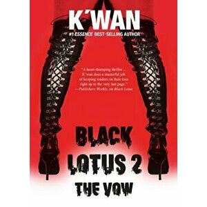 Black Lotus 2: The Vow, Hardcover - K'Wan imagine